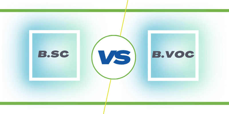 IB.Sc Vs. B.Voc Degree: Must Know Things To Take A Right Decision